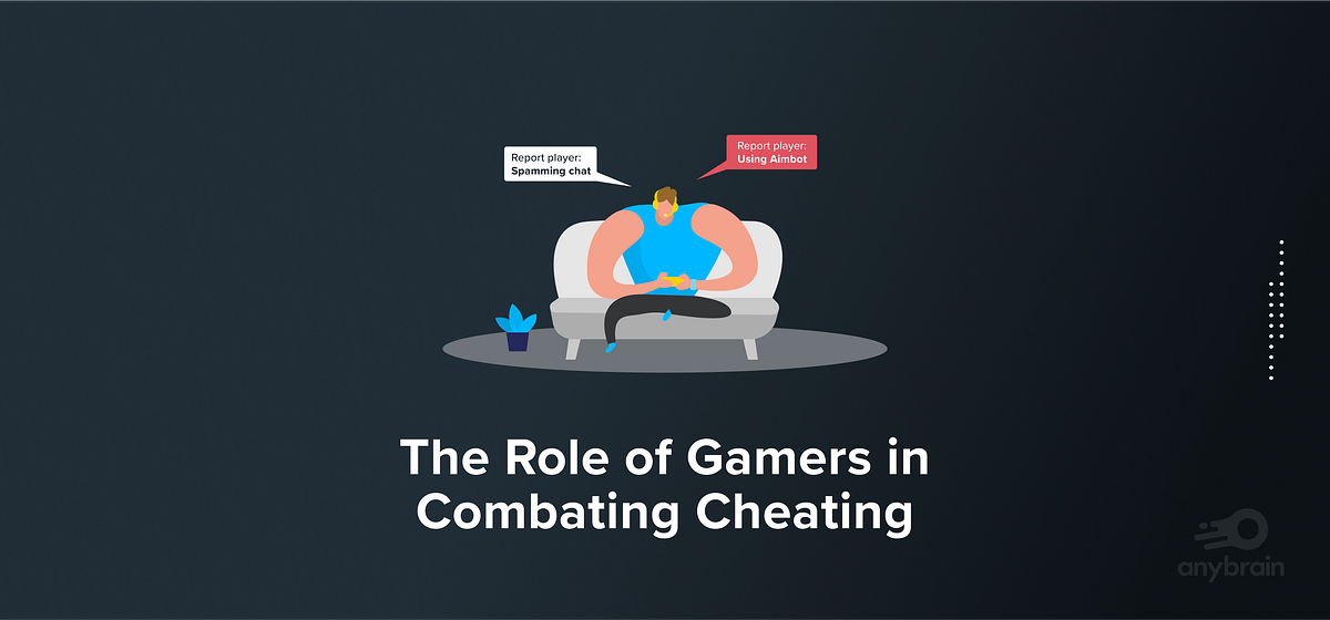 The Role of Gamers in Combating Cheating: A Community-Driven Approach