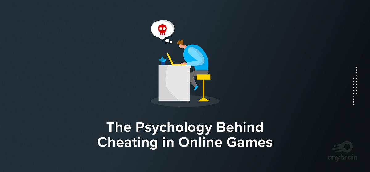 Why Cheaters Cheat: The Psychological Factors Behind Cheating in Online Games